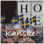 Kanske
